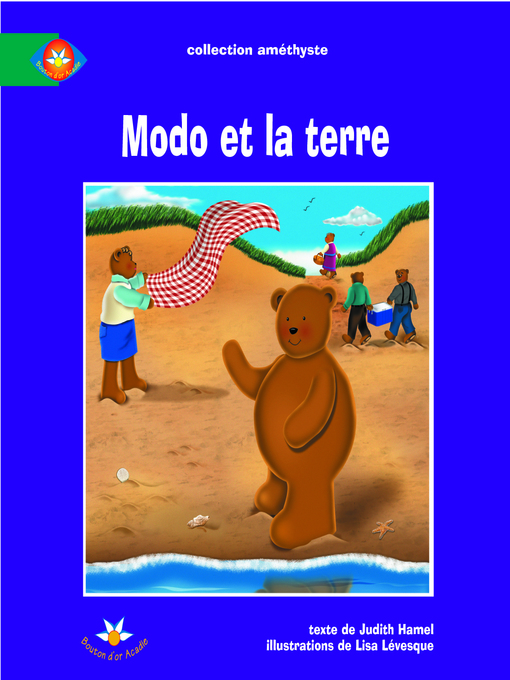 Title details for Modo et la terre by Judith Hamel - Wait list